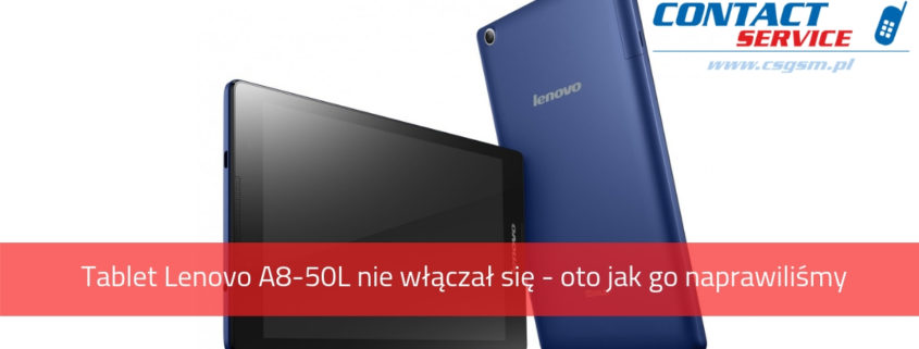 Tablet Lenovo A8-50L nie włącza się